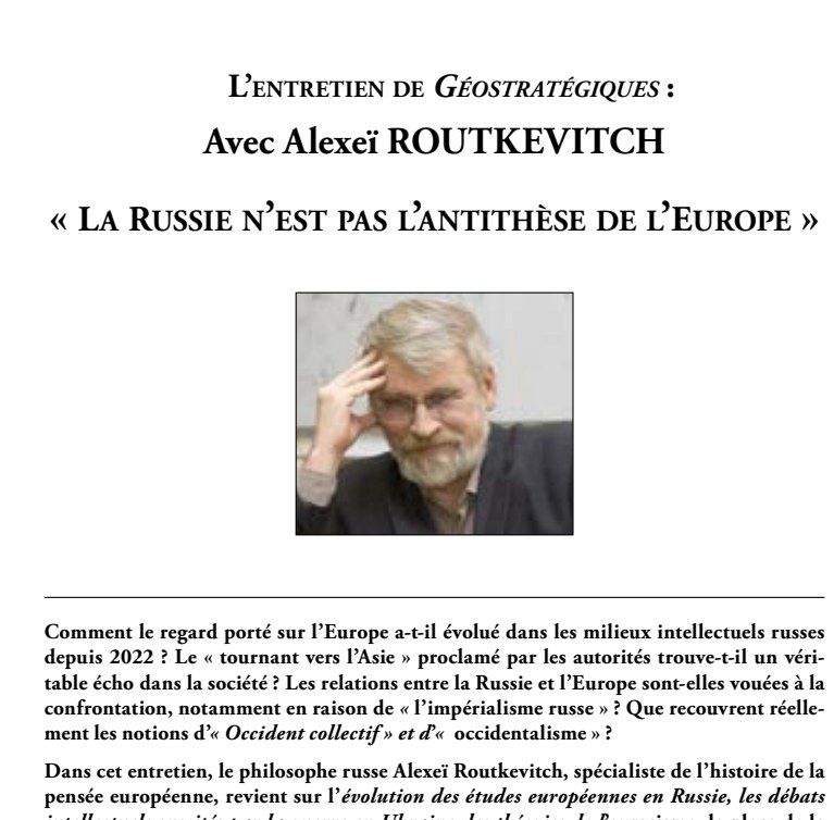 L’entretien de Géostratégiques avec Alexeï Routkevitch : « La Russie n’est pas l’antithèse de l’Europe »